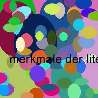 merkmale der literatur