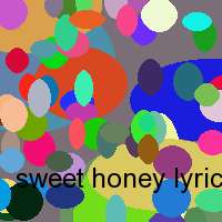 sweet honey lyrics